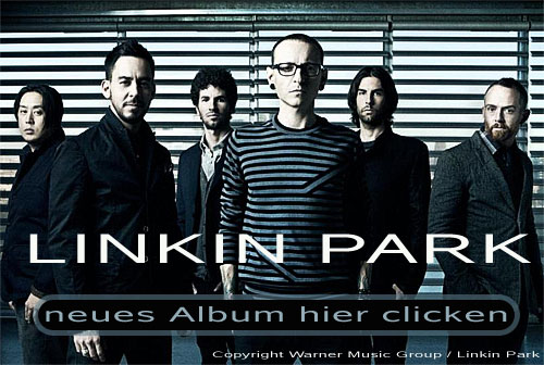 Linkin Park mit neuem Album Living Things - jetzt informieren