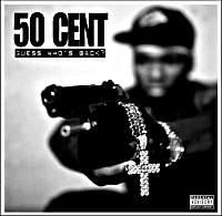 50 Cents vorgänger Album -Guess Who's Back-
