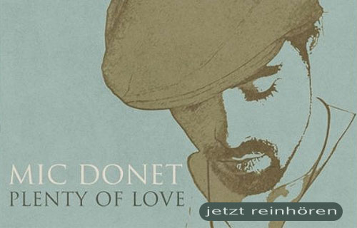 Mic Donet mit dem Soulalbum Plenty of Love - jetzt reinhören